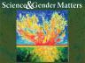 Don't miss "Science and Gender Matters"!