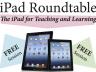 iPad Roundtable for Teaching and Learning