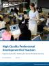 High-Quality Professional Development for Teachers