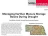 A new extension publication is available to assist producers in managing their earthen manure storage basins during drought conditions.