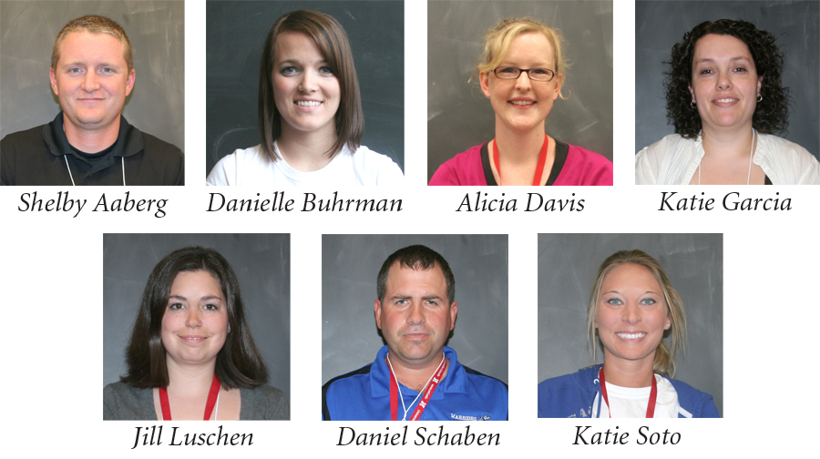 Shelby Aaberg, Scottsbluff High School; Danielle Buhrman, Grand Island Senior High; Alicia Davis, Scott Middle School, LPS; Katie Garcia, Bryan High School, OPS; Jill Luschen, Alice Buffett Magnet Middle School, OPS; Dan Schaben, Arapahoe Public School; K