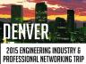 Industry and Professional Networking Trip to Denver