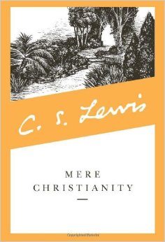 Mere Christianity by C.S. Lewis