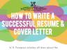 How to Write A Successful Resume & Cover Letter