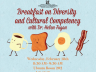 Breakfast on Diversity and Cultural Competency