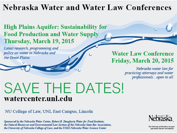 Back-to-back one-day water symposium and water law conference will be at Lincoln's NU College of Law March 19 and 20.
