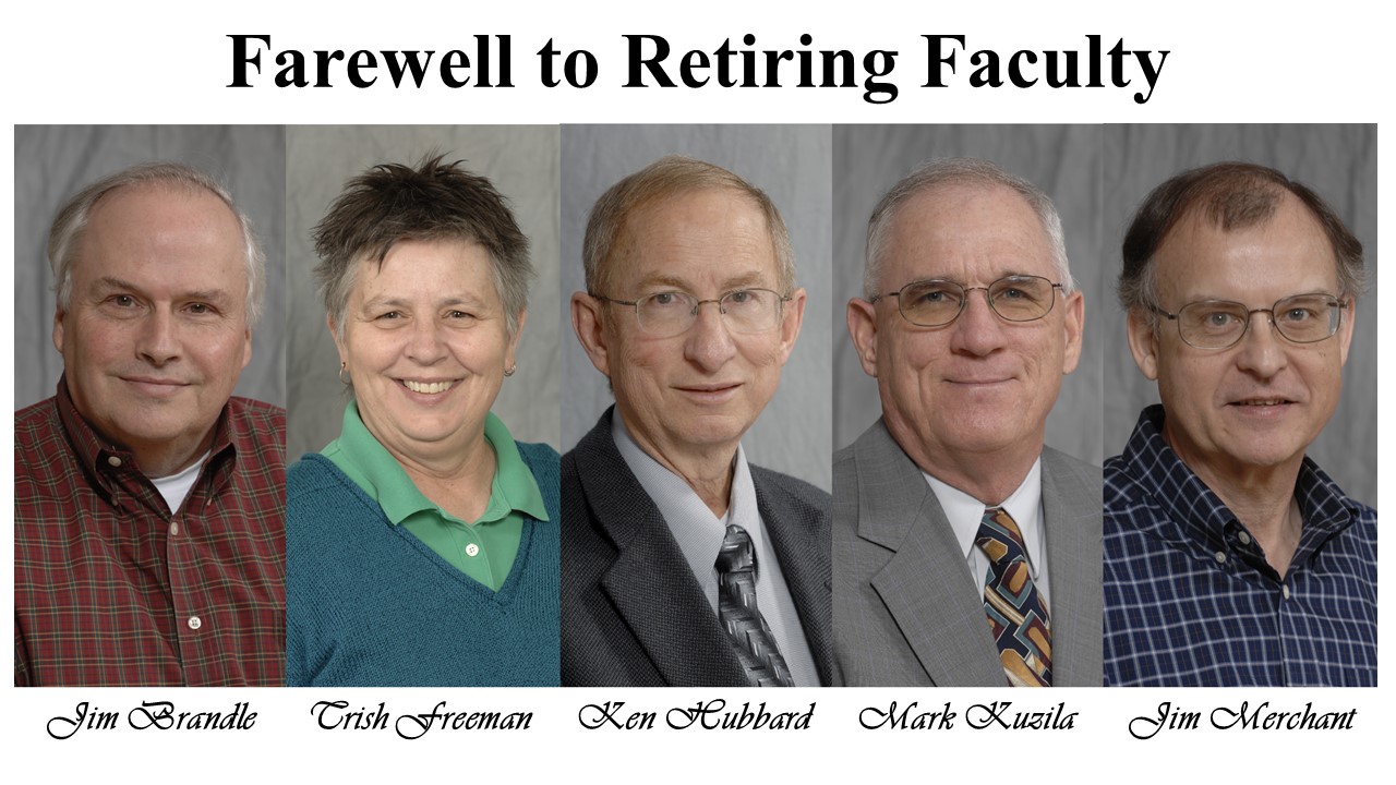 Five SNR faculty members are participating in a university-wide Voluntary Separation Incentive Program (VSIP). A celebration of retirees will take place on April 14 at the Lied Center. 