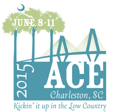 ACE Annual Conference 2015 - Charleston, SC
