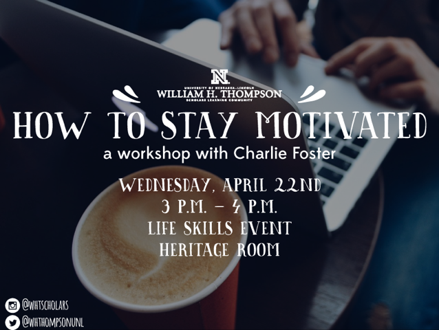 How to Stay Motivated (Life Skills Event Credit)