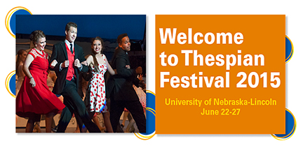 UNL will host the International Thespian Festival June 22-27.