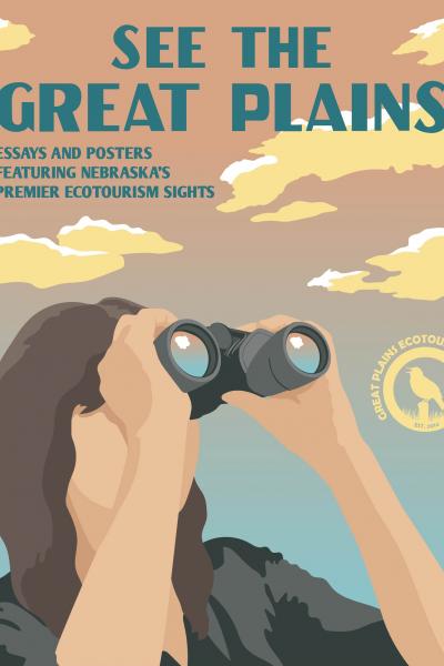 The Center for Great Plains Studies has opened an exhibition of 12 ecotourism-themed posters at the Durham Museum, 801 S. 10th St. in Omaha.
