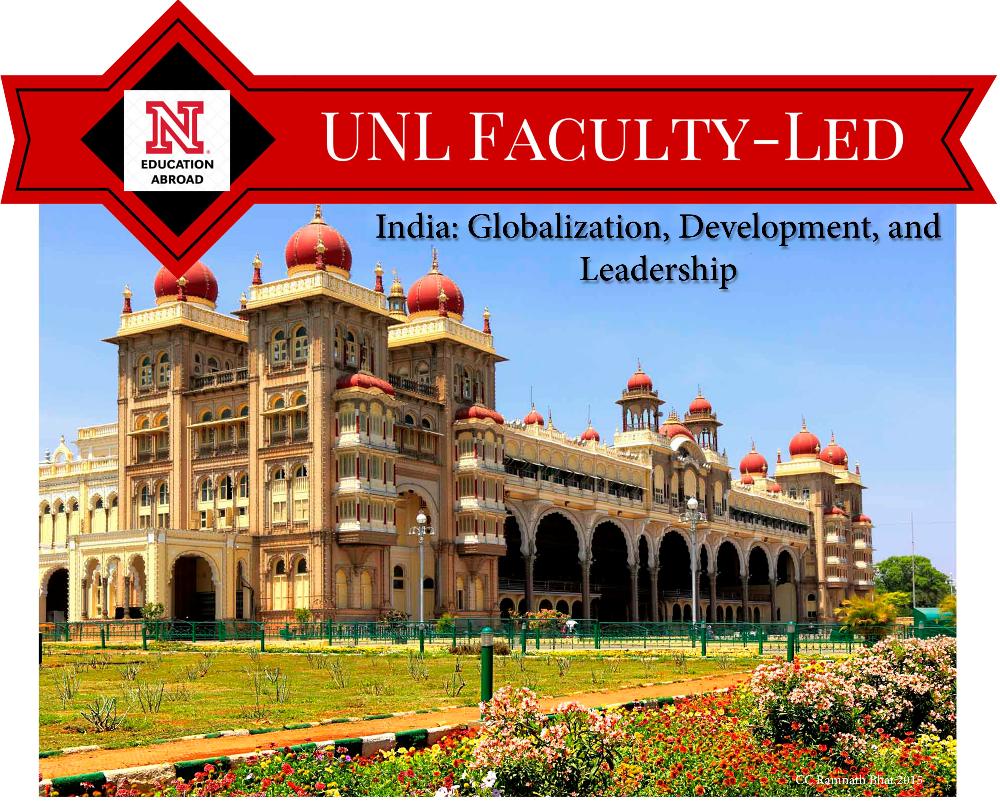 UNL Faculty-Led Trip: India: Globalization, Development, and Leadership