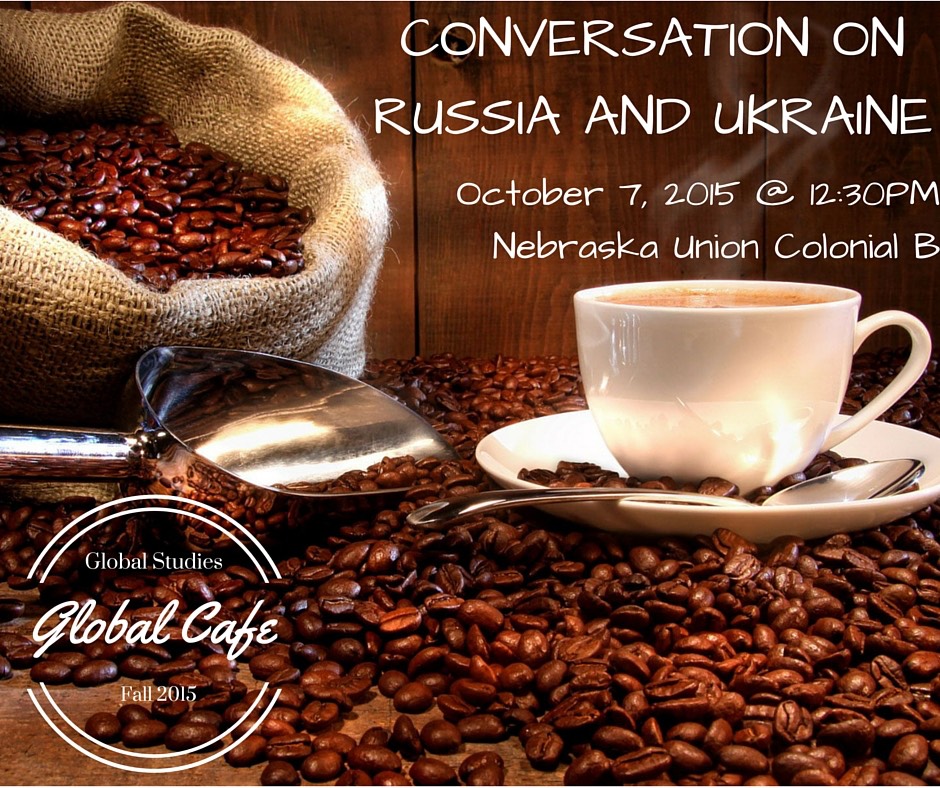 Global Cafe: Discussion on Russia and Ukraine