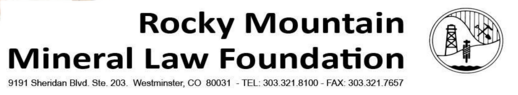 Rocky Mountain Mineral Law Foundation