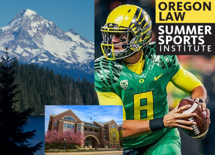 Oregon Law Summer Sports Institute