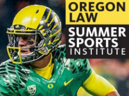 Oregon Law Summer Sports Institute