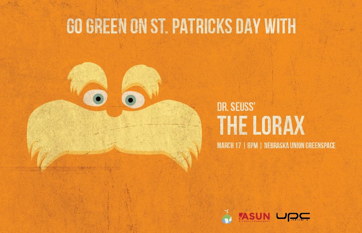 Go green on St. Patrick's Day with an outdoor screening of the Lorax, 8pm on the Union Green Space!