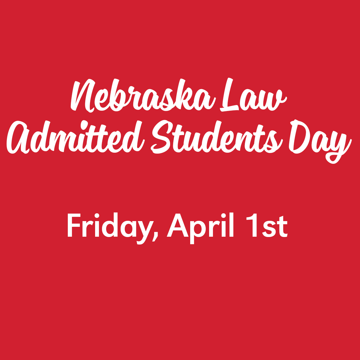 Admitted Students Day, Fri. April 1st Announce University of