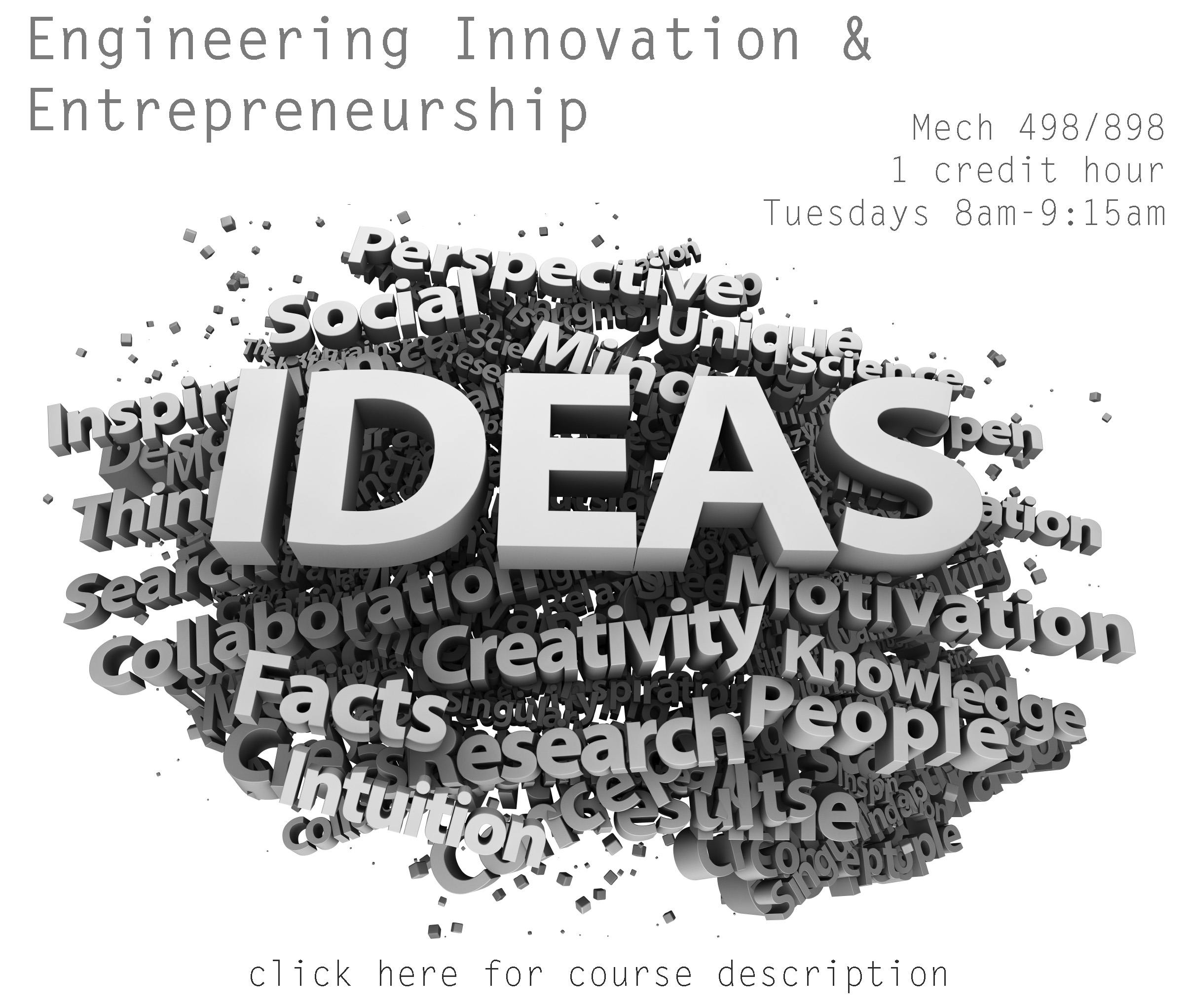 Engineering Innovation & Entrepreneurship, a new course for Spring 2011