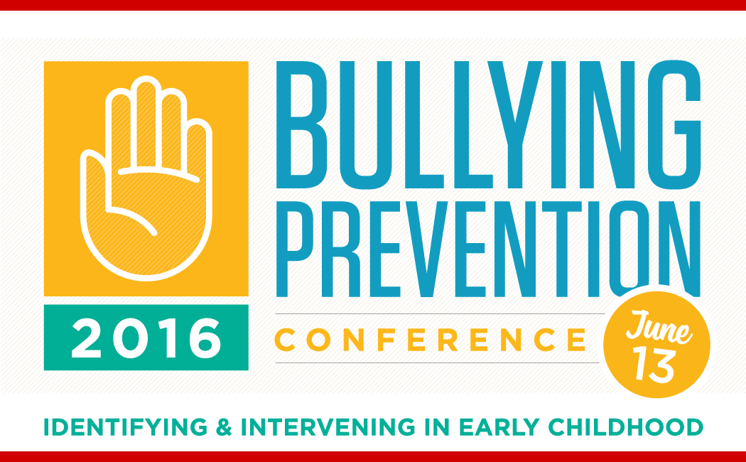 The 2016 Bullying Prevention Conference features Cynthia Germanotta, Dan Olweus and Marjorie Kostelnik, as well as interactive workshops.
