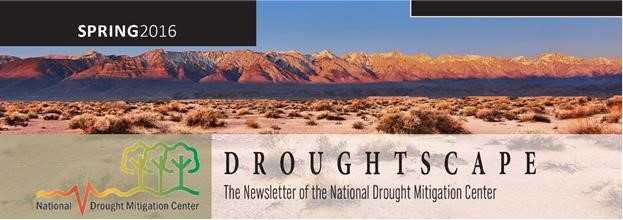 The spring edition of DroughtScape is released.