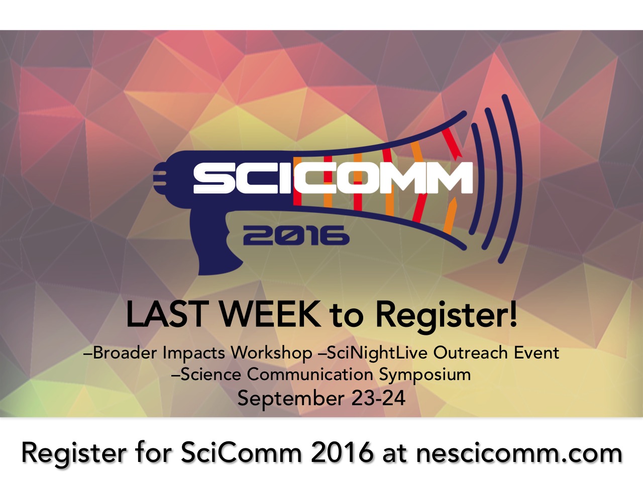 Scicomm Registration Ends Sept 6 Announce University Of Nebraska Lincoln