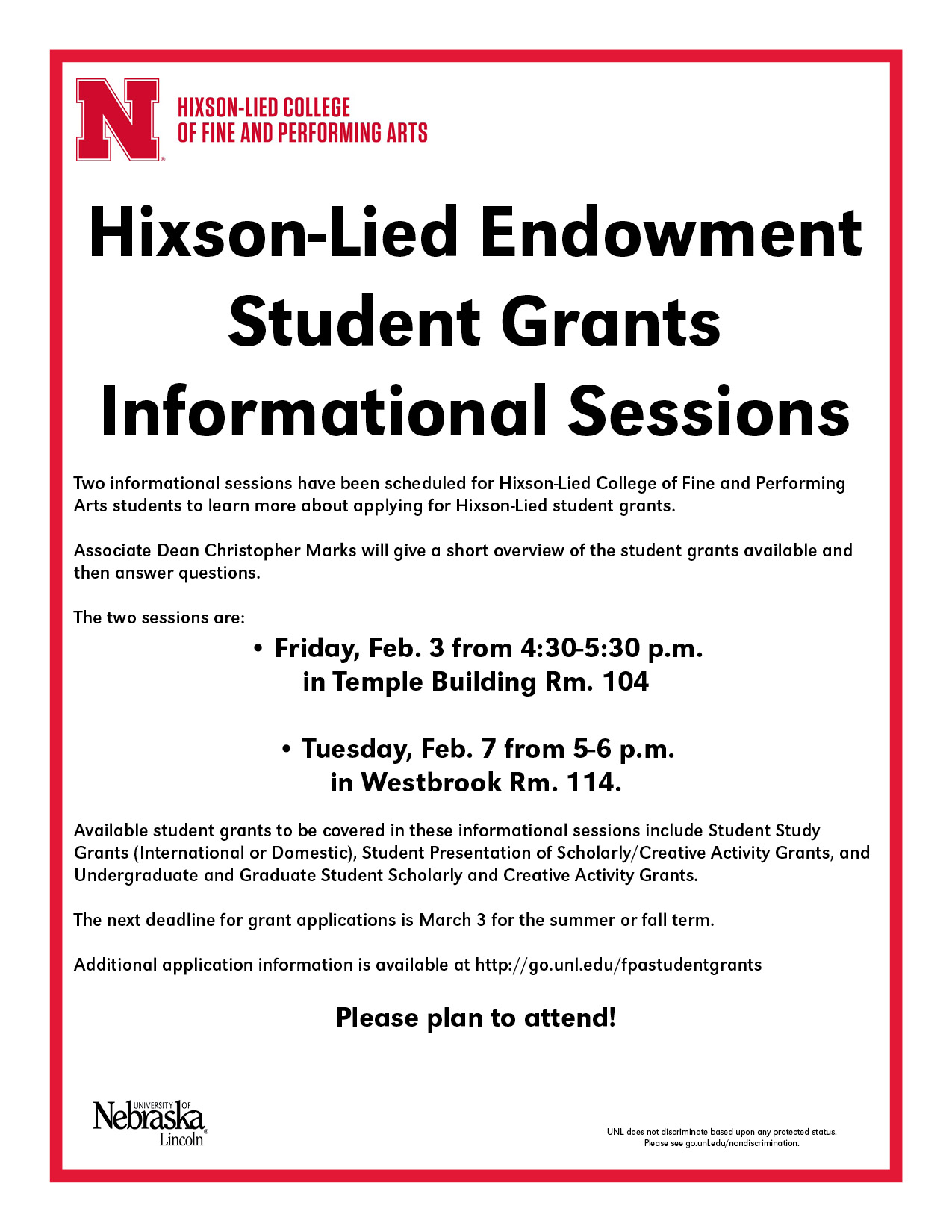 Hixson-Lied Endowment student grants information sessions will be held Feb. 3 and 7.