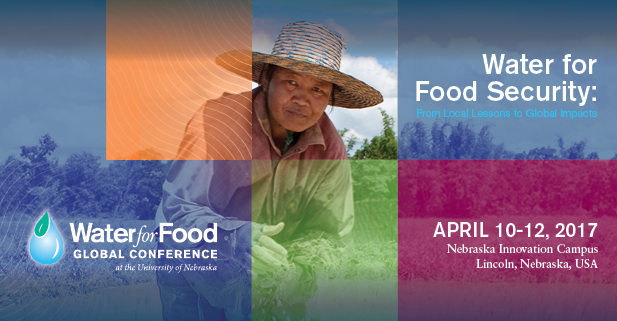 Registration is open for the 2017 Water for Food Global Conference. | Courtesy image