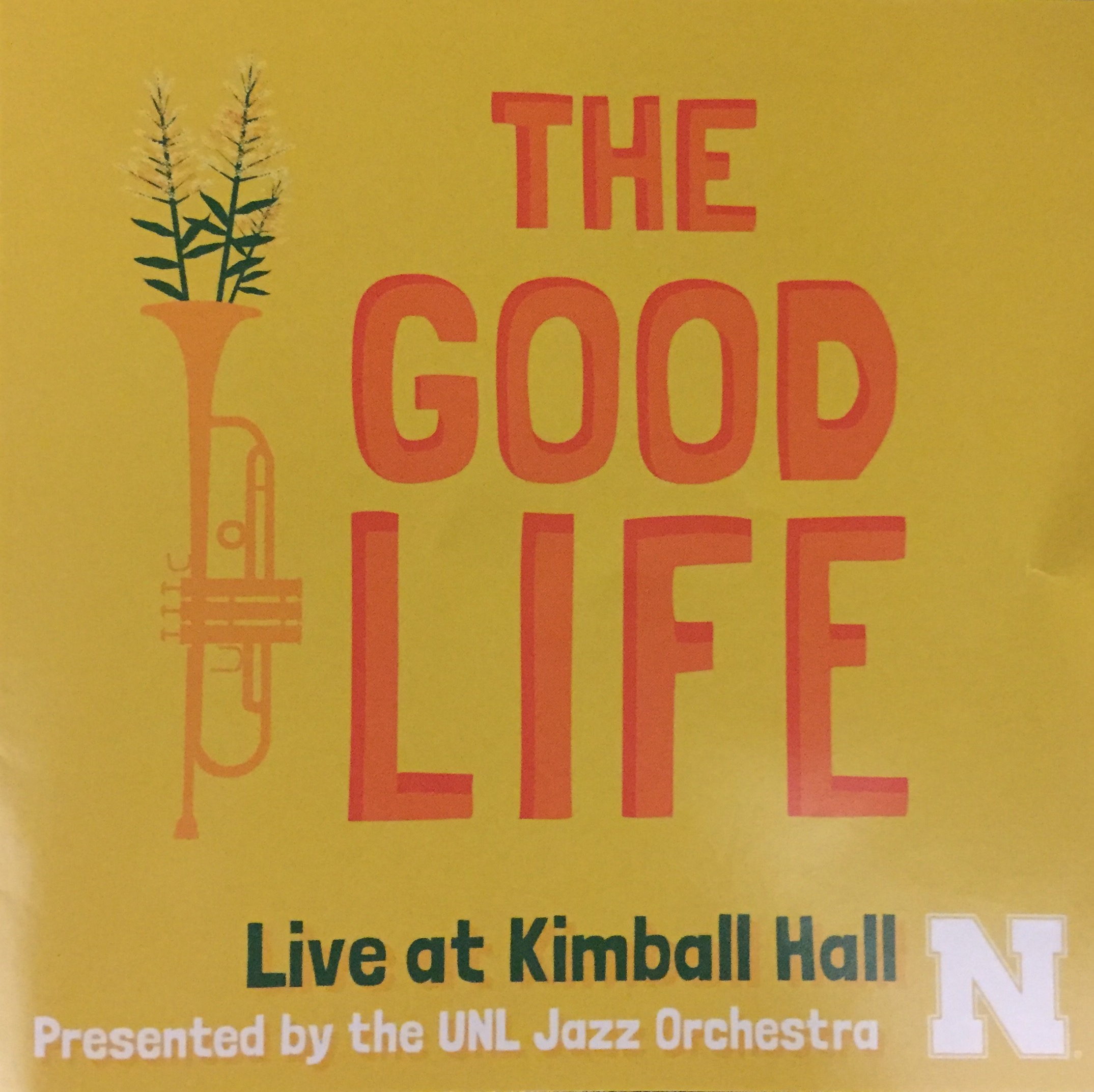 Cover for "The Good Life" CD.