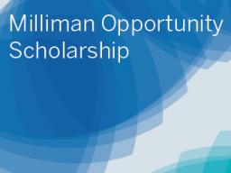 Milliman Opportunity Scholarship
