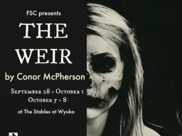 FSC presents "The Weir"