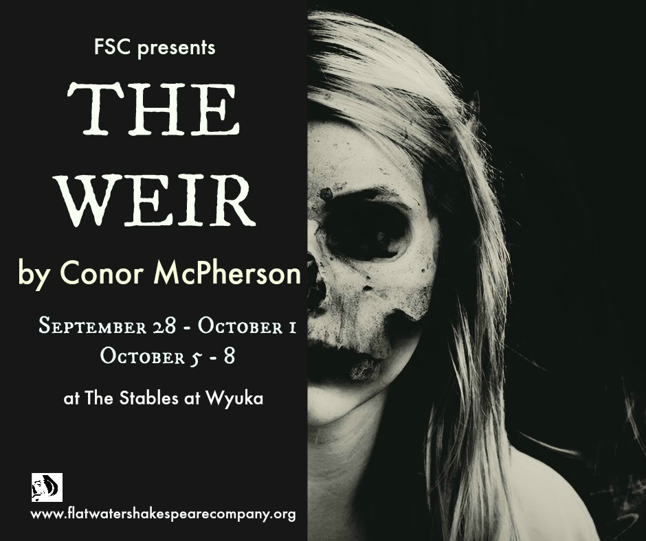 FSC presents "The Weir"