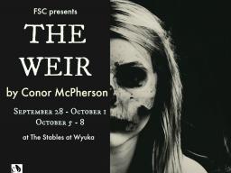 FSC presents "The Weir"