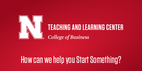 How can the Teaching and Learning Center help you Start Something?