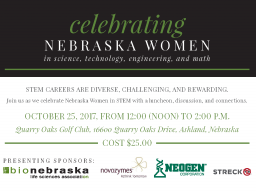 BIO Nebraska is hosting a Women in STEM luncheon and discussion on October 25th in Ashland, NE.