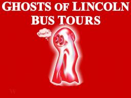 Take a haunted tour of Lincoln.