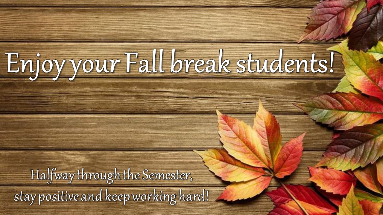 Happy Fall Break Announce University of NebraskaLincoln