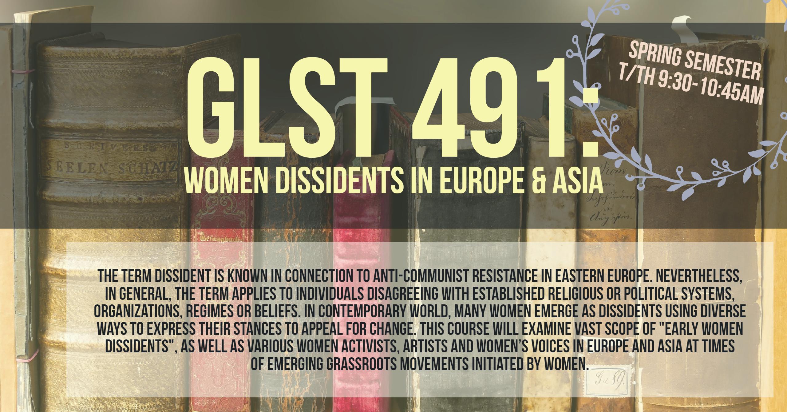 GLST 491: Women Dissidents in Europe & Asia