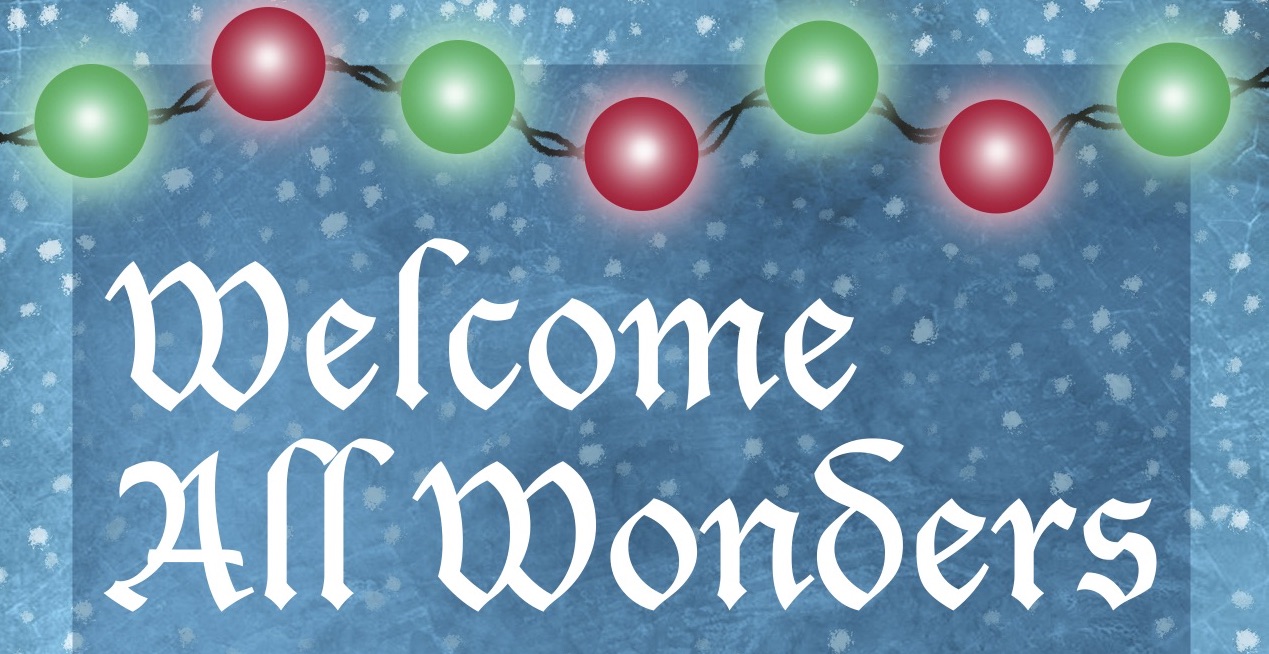 Welcome All Wonders holiday choral event is at 3 and 7:30 p.m. on Sunday, Dec. 3.