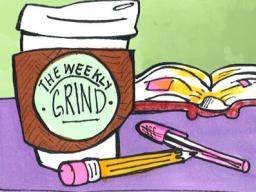 All you need to do is click on the link to read The Weekly Grind. 