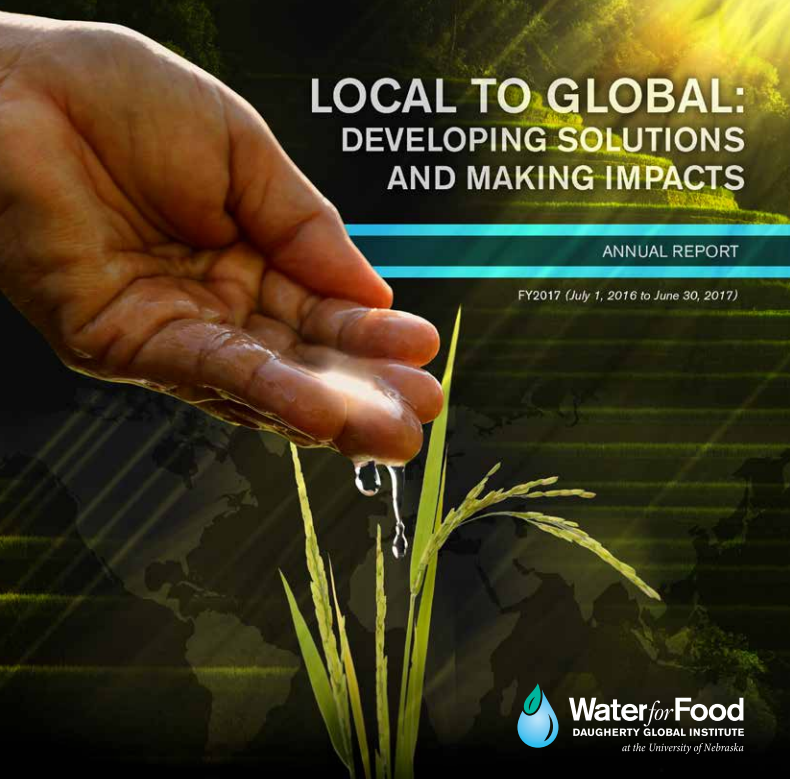 Cover, Daugherty Water for Food Global Institute 2017 Annual Report. 