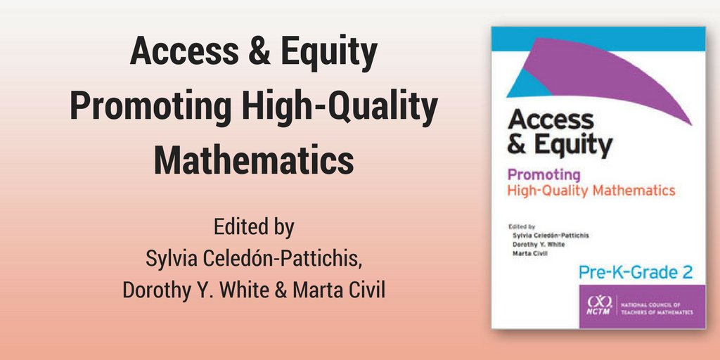 NCTM has announced a new publication, Access and Equity: "Promoting High-Quality Mathematics in Pre-K-Grade 2."