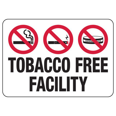 No tobacco allowed.