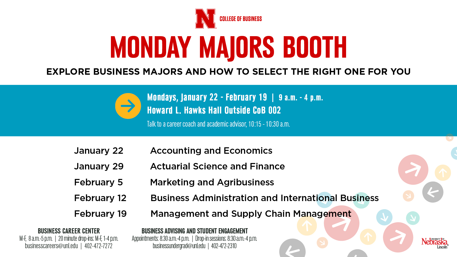 Stop by the Monday Majors booth outside of Hawks Hall CoB 002 starting January 22.
