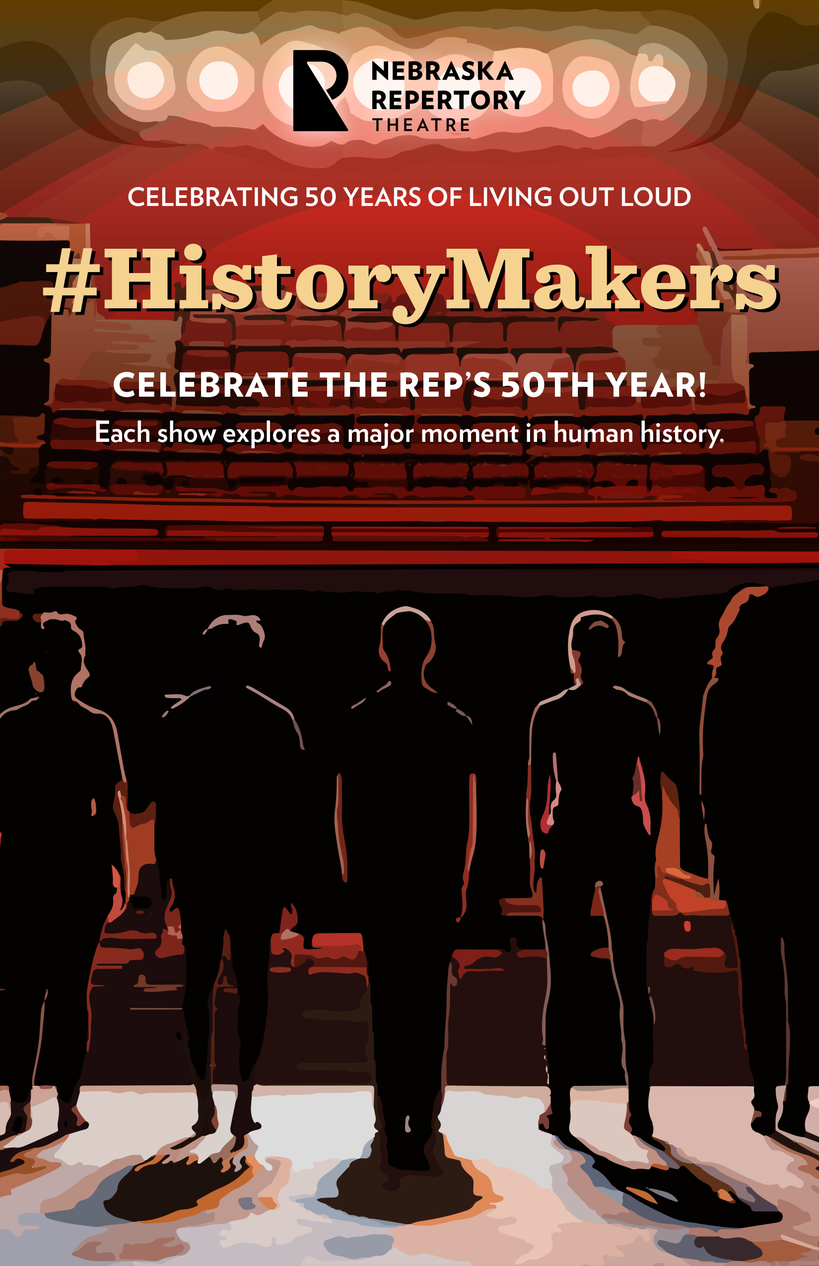The Nebraska Repertory Theatre's 50th season in 2018-2019 is titled "History Makers."