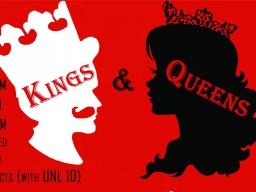 Kings & Queens Drag Show is Friday, April 20.