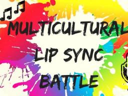 Check out 3rd Annual Multicultural Lip Sync Battle.