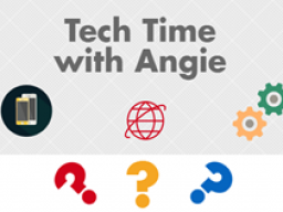 Tech Time with Angie