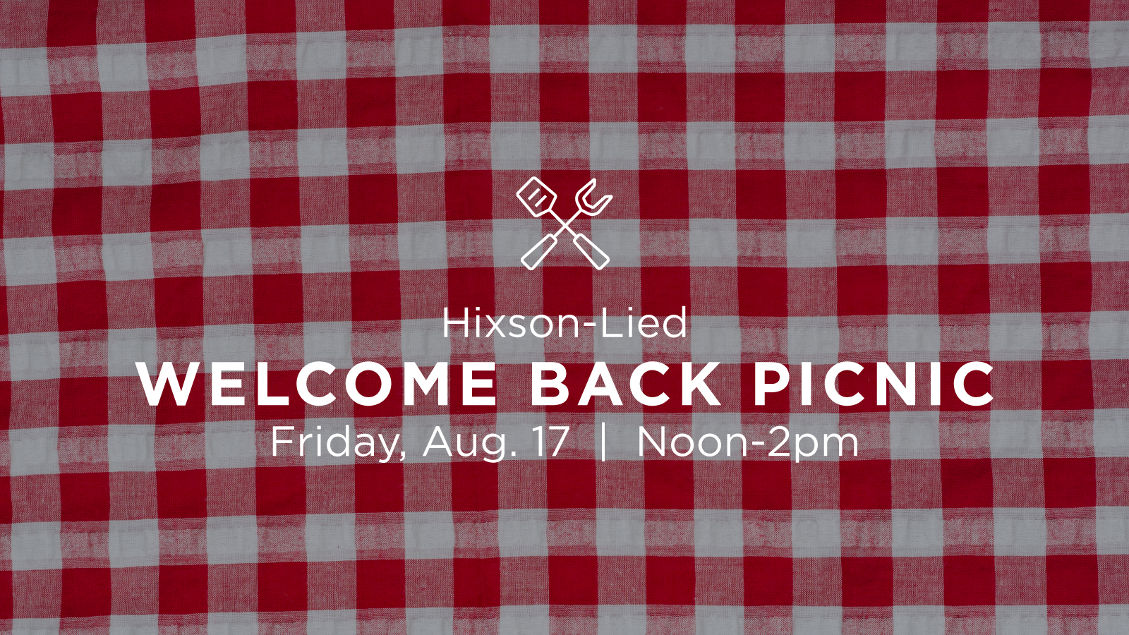 The Hixson-Lied College will host a Welcome Back Picnic on Aug. 17.